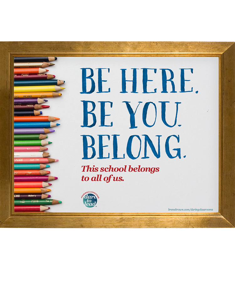 Be here. Be you. Belong. This school belongs to all of us.